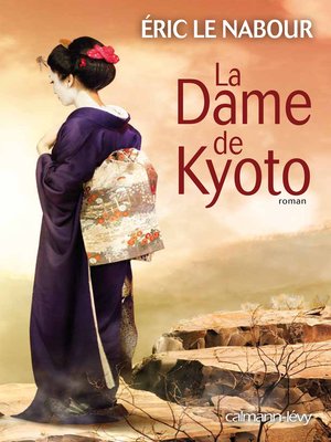 cover image of La Dame de Kyoto